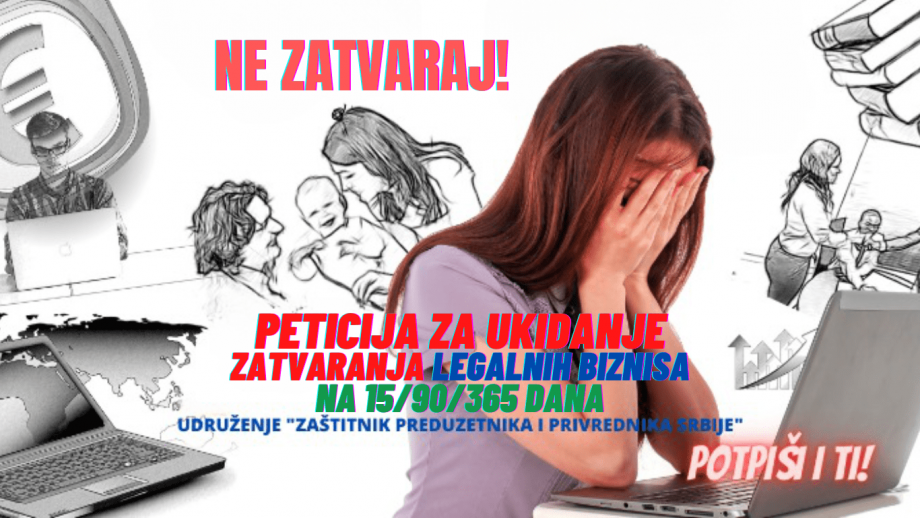 NE_ZATVARAJ!_PETICIJA_ZA_UKIDANJE_ZATVARANJA_LEGALNIH_BIZNISA_NA_15-90-365_DANA.png